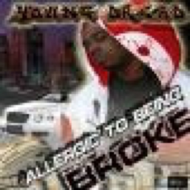 Allergic To Being Broke Street Edition by Young Dread cover