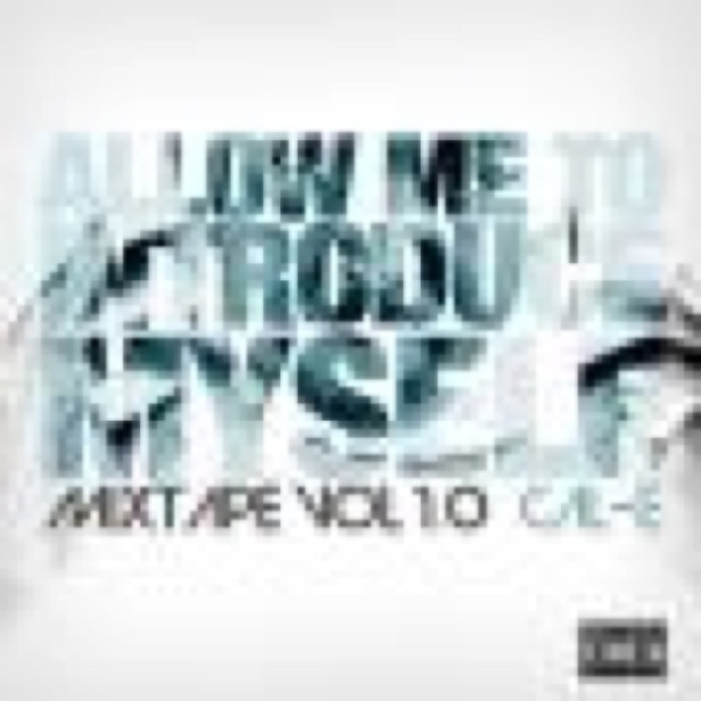 Allow Me To Introduce Myself Vol 10 by Cal-E cover