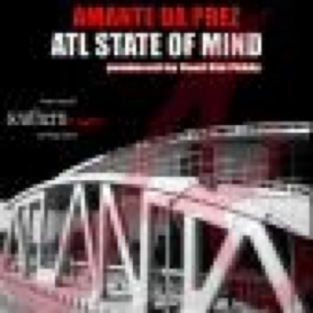 Amante Da Prez Atl State of Mind by Amante Da Prez cover
