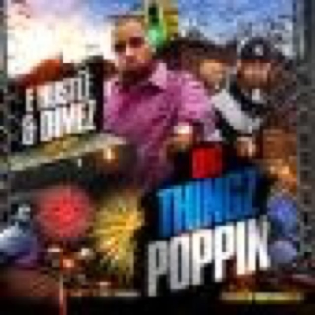 Big Thingz Poppin by 4U2ENVY (E Hustle & Dolla Dimez) cover