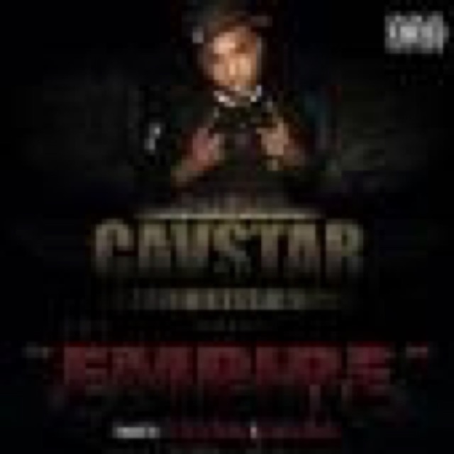 Cavstar Presents THE EMPIRE by Posta Boy, Strap, Severe, Dan Barz, Ron Browz , SuperStar Torch, Jon Nesbit , Janee Kellee , Dyce Payso , Charlie Clips, Hop Da Great, Rick Deanz cover