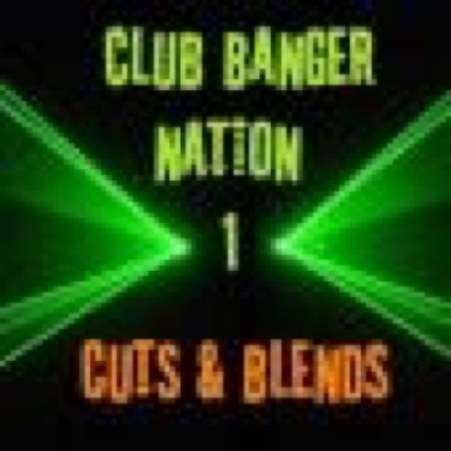 Club Banger Nation 1 by Various Artists cover