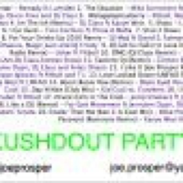 DJ JOE PROSPER presents KUSHDOUT PARTY by Lumidee, Usher, Fatman Scoop, Dj Class, Pit Bull, Jermaine Dupri, Mike Posner, cover