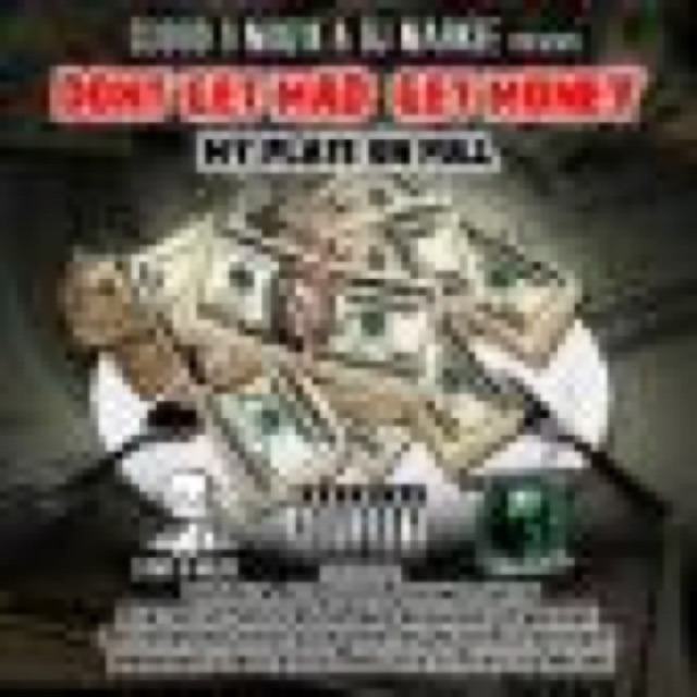 DONT GET MAD GET MONEY MY PLATE ON FULL by VARIOUS cover