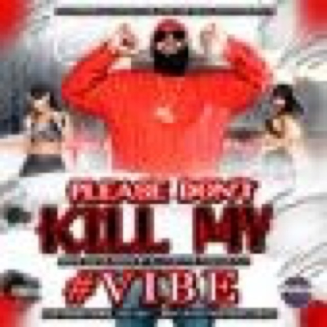 Dont Kill My Vibe cover