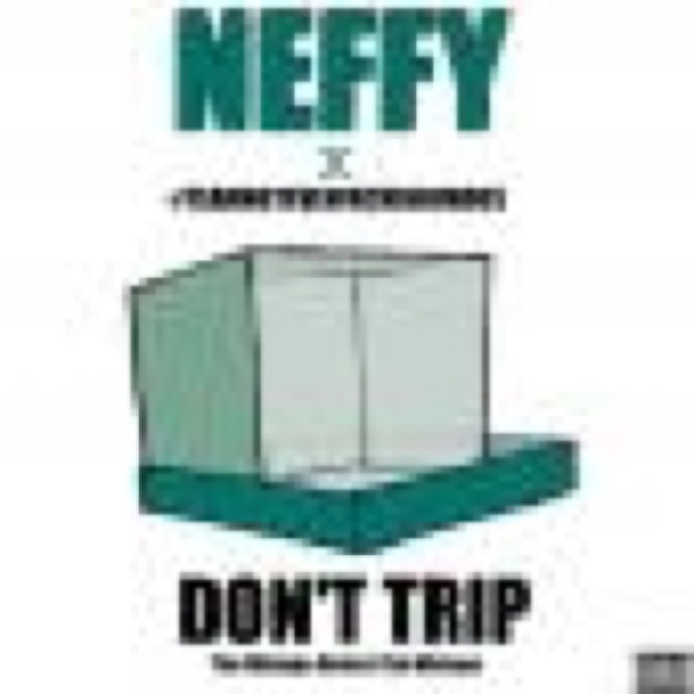 DONT TRIP by Neffy cover