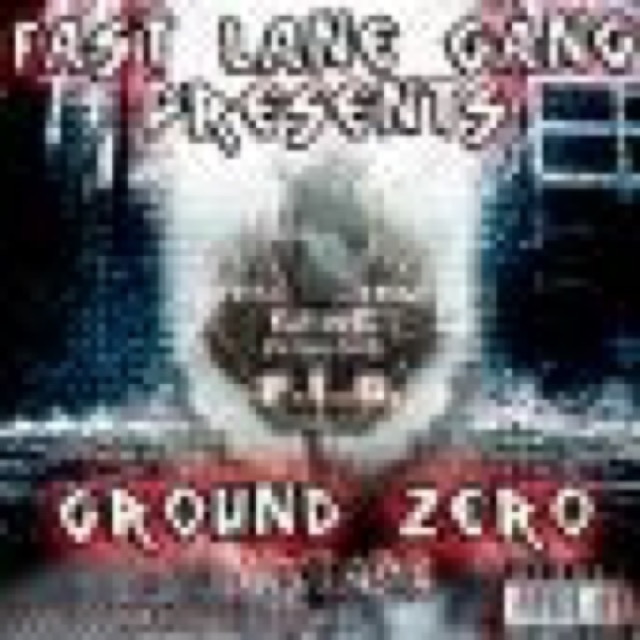 Fast Lane Gang Presents Ground Zero cover