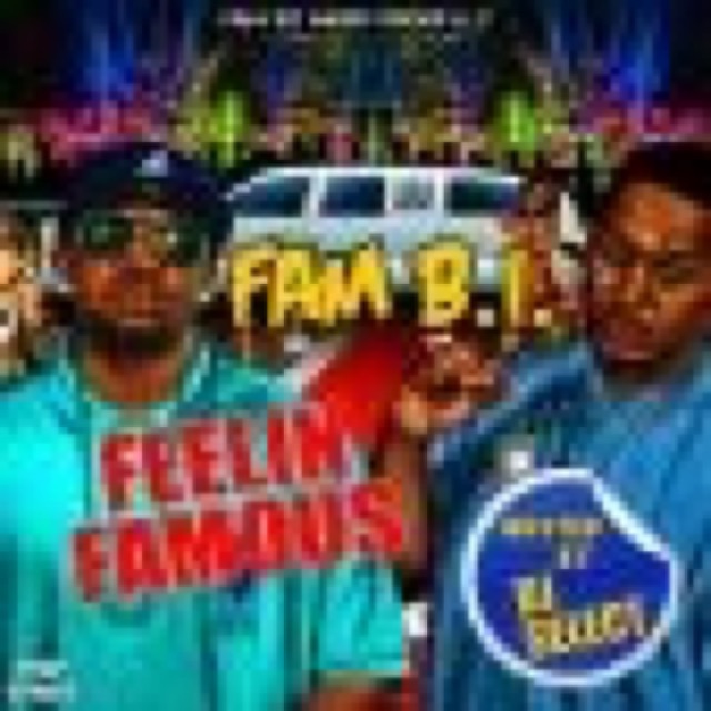 FEELIN FAMOUS cover