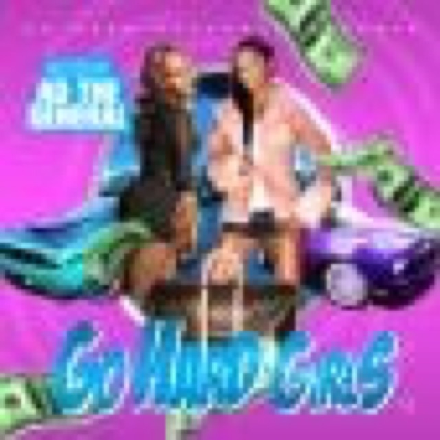 Go Hard Girls by TRINA, RASHEEDA, AMI MILLER, KOURTNEY HEART, ARCHIE CASWELL, RICK ROSS, SOULJA BOY, TRAVIS PORTER, MYA, SNOW THE PRODUCT , TARONICA, AD THE GENERAL, MS FE FE, K cover