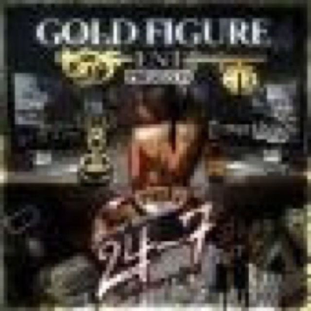 GoldFigures 24 7 The Mixtape by G Behavior cover