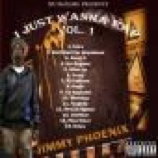I Just Wanna Rap Vol 1 by Jimmy Phoenix cover