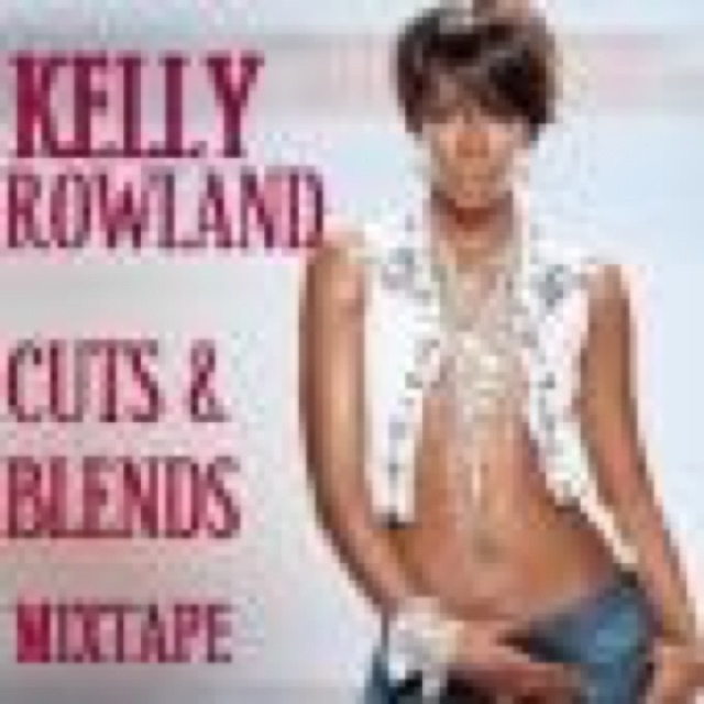 Kelly Rowland Cuts Blends cover