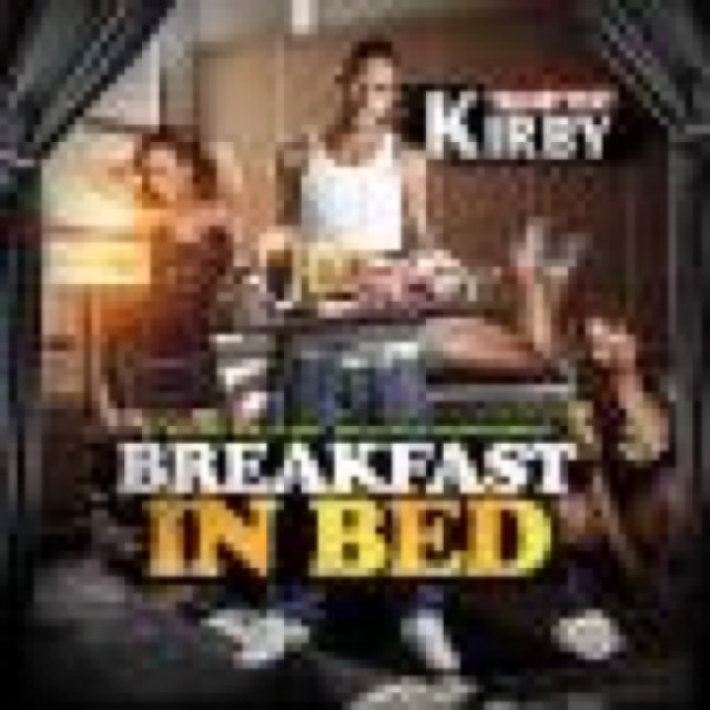 Kirby Tha Hottest Breakfast In Bed cover
