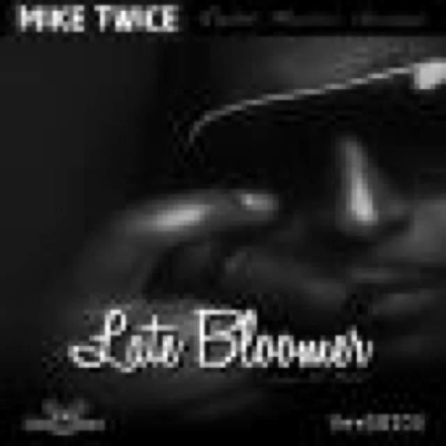 Late Bloomer by MIKE TWICE cover