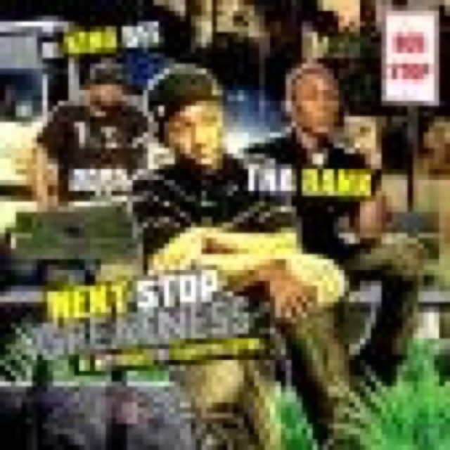 Next Stop: Greatness by Tha Bank cover