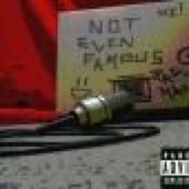 Not Even Famous cover