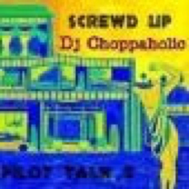 Pilot Talk 2 Screwed and Chopped cover