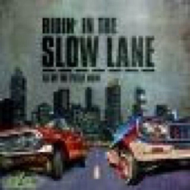 Ridin In The Slow Lane cover