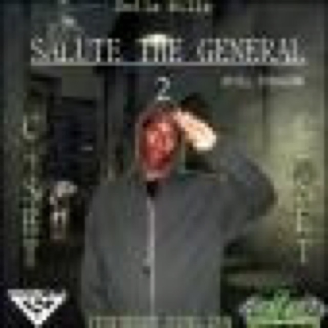 Salute The General : Still Standing Hosted by Dj Young Cee cover