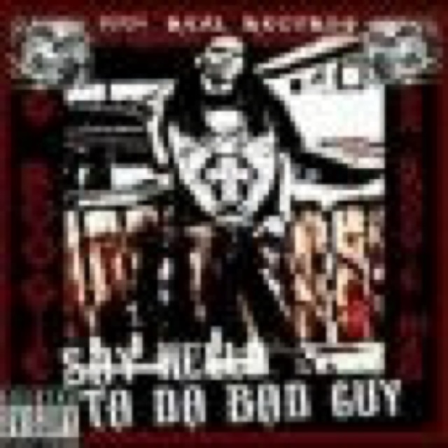 Say Hello Ta Da Bad Guy cover