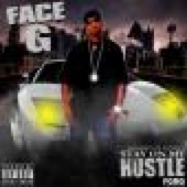 Stay On My Hustle albummixtape 2011 by Face-G aka Jizzle cover