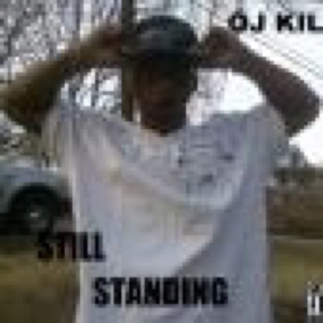 Still Standing by OJ KIlla cover