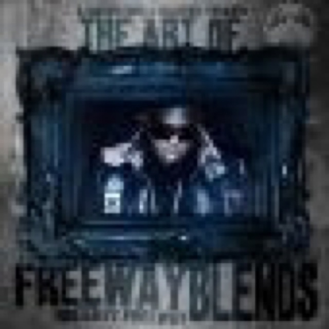 The Art Of Freeway Blends Hosted By Freeway by Freeway cover