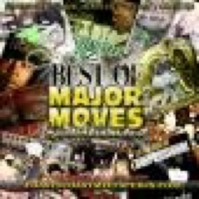 The Best Of Major Moves Ent cover