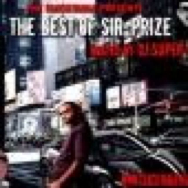 THE BEST OF SIR PRIZE part 1 HOSTED BY DJ SUPER C by SIR-PRIZE FT. PROFILE, QUILLA AND BOP KARNEGIE cover