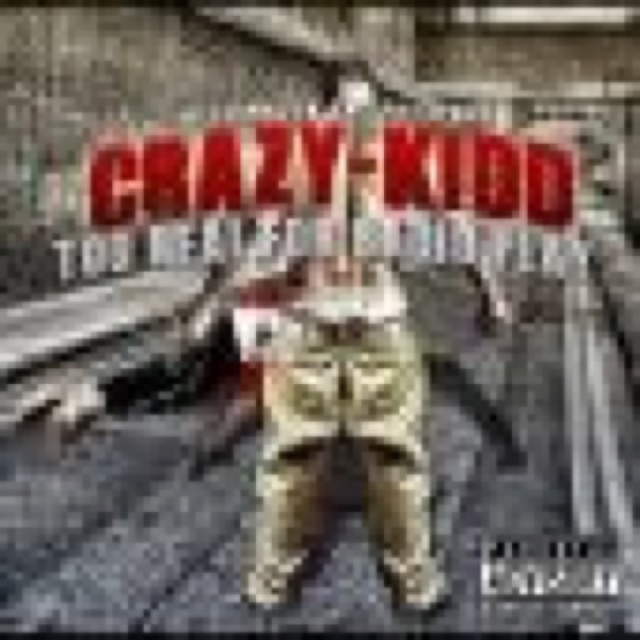 TOO REAL FOR RADIO PLAY by CRAZY-KIDD cover
