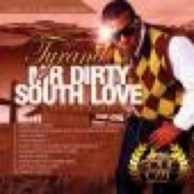 TYRAND MR DIRTY SOUTH LOVE by TYRAND cover