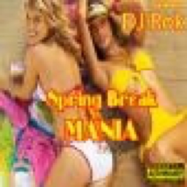VA DJ Rok Spring Break MANIA 2011 cover