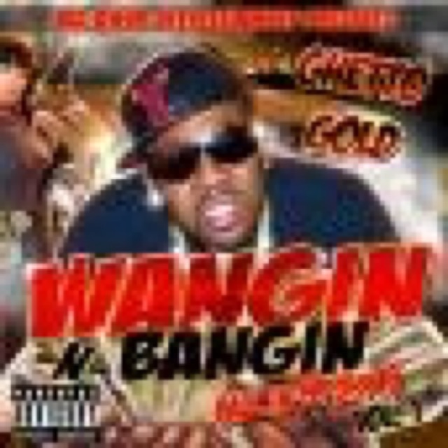 Wangin N Bangin All In Yo Shyt VoL1 by Ghetto Gold cover