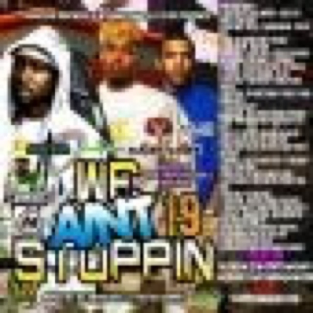 We Aint Stoppin Vol 19 Hosted By Tone Chop , Exclusive Bori Puro cover