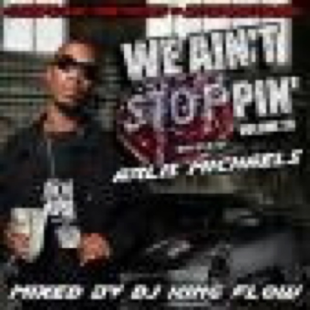 We Aint Stoppin Vol 20 Hosted By Arlis Michaels Mixed By Dj King Flow cover