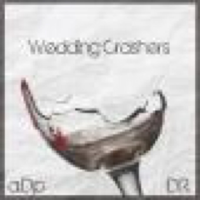 Wedding Crashers by a.D.p, D.R. cover