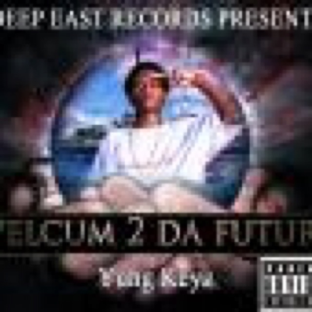 WELCUM 2 DA FUTURE by YUNGKEYZ cover